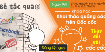 Cánh cửa quảng cáo trên Cốc Cốc – bạn đã biết cách gõ chưa?